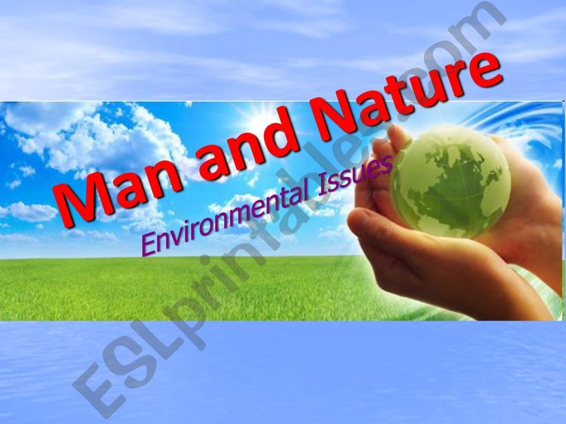 Man and Nature / Environment powerpoint