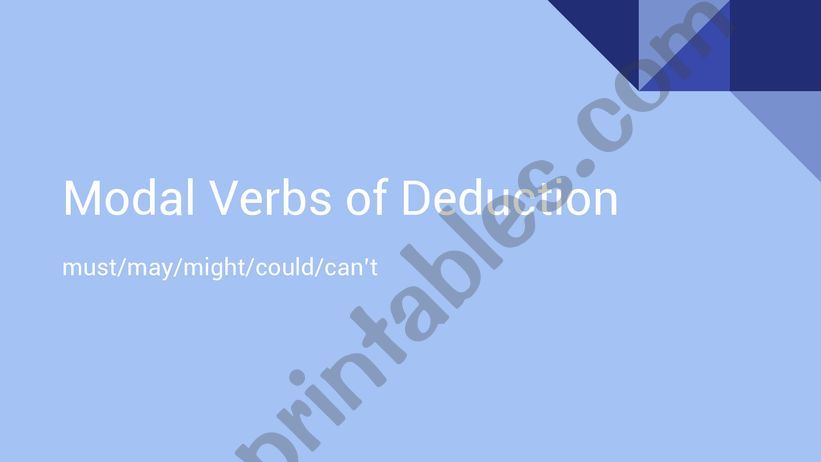Modal Verbs of Deductions powerpoint