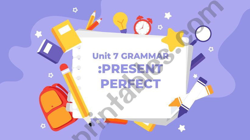 PRESENT PERFECT NOTES AND EXERCISE