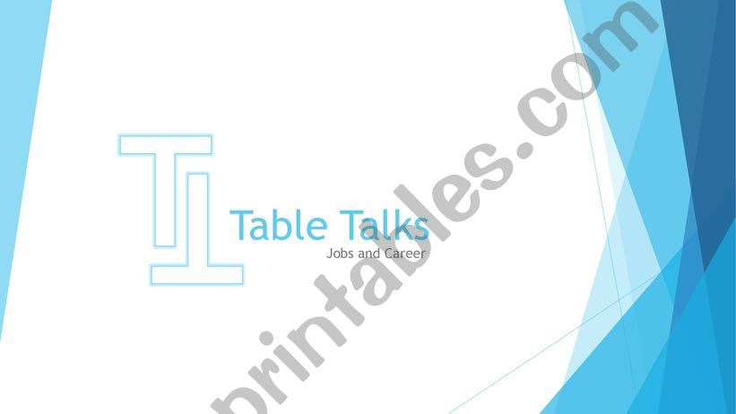 Table Talks Jobs and Careers powerpoint