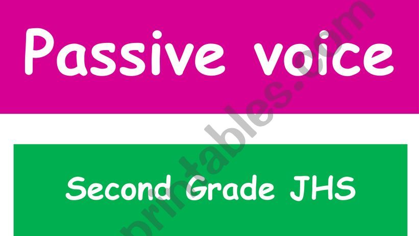 Passive voice  powerpoint