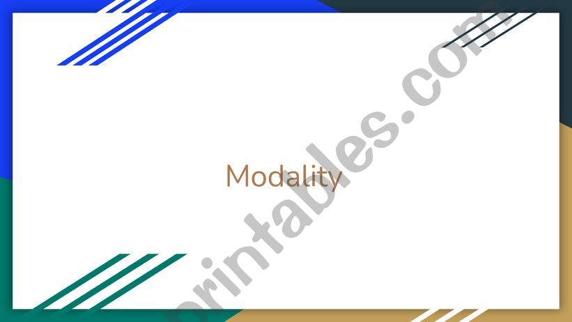 Modality powerpoint