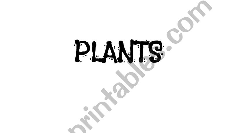 Plants, types and parts we eat