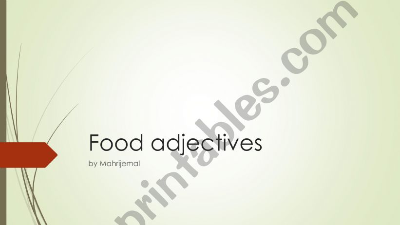 Food adjectives powerpoint