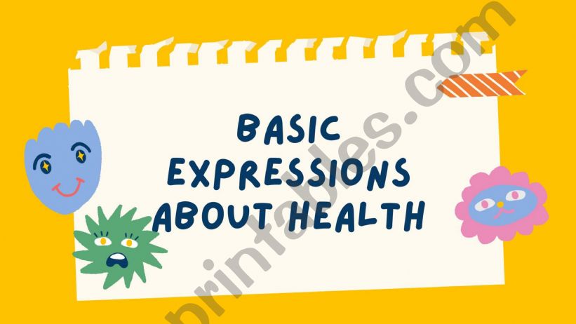 Basic Expressions about Health