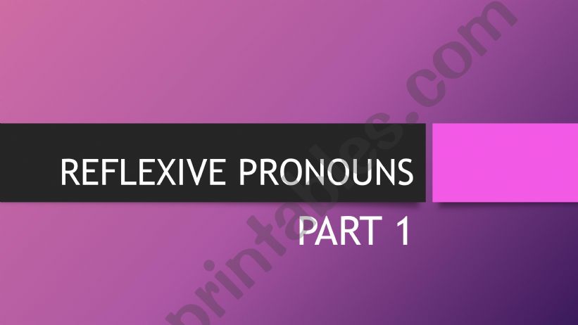 Reflexive Pronouns powerpoint