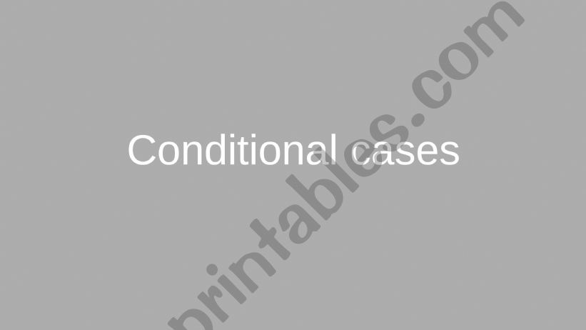 Conditionals powerpoint