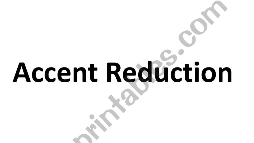 Accent Reduction powerpoint