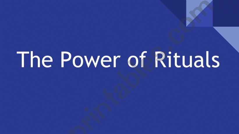 The power of rituals powerpoint