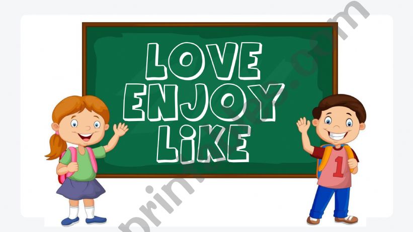 USING LIKE, LOVE AND ENJOY powerpoint