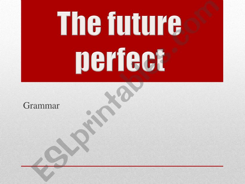 the future perfect powerpoint