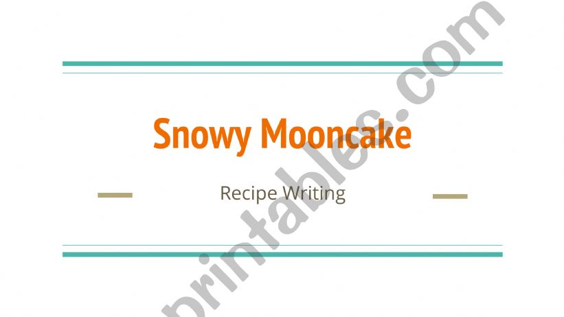 Snowy Mooncake Recipe Writing powerpoint