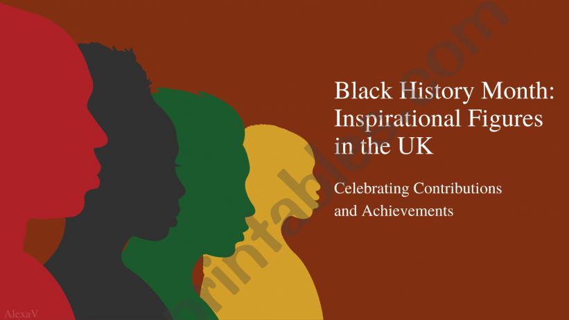 Black History Month: Inspirational Figures in the UK. Celebrating Contributions and Achievements. 