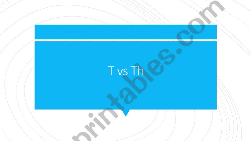 T vs TH sound powerpoint