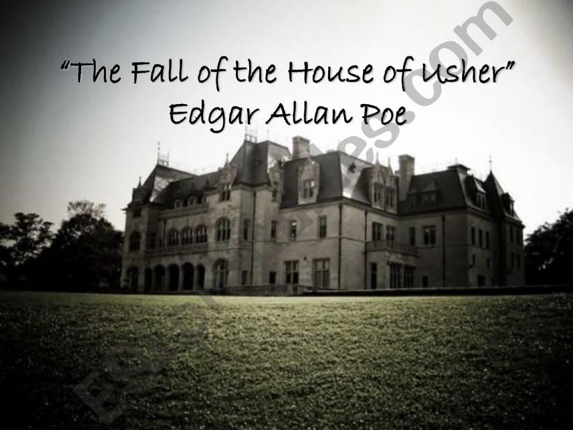 THE FALL OF THE HOUSE OF USHER AFTER READING