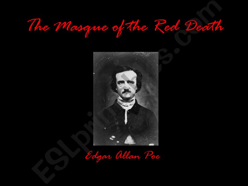 THE MASQUE OF THE RED DEATH AFTER READING