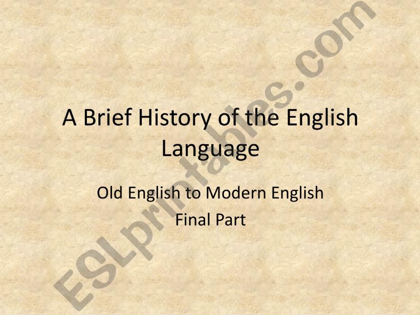 A brief history of English language