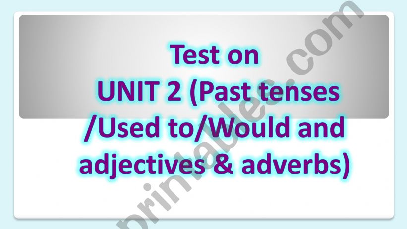 GOLD EXPERIENCE B1+ UNIT 2 EXAM IN PPT