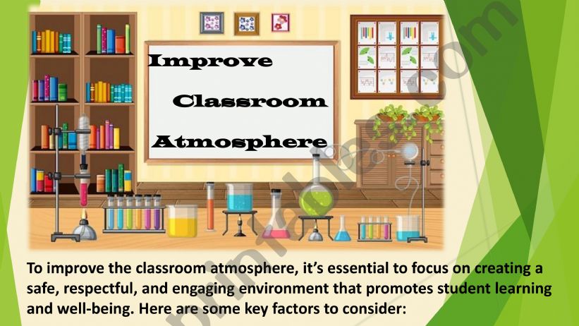 IMPROVING THE CLASSROOM ATMOSPHERE