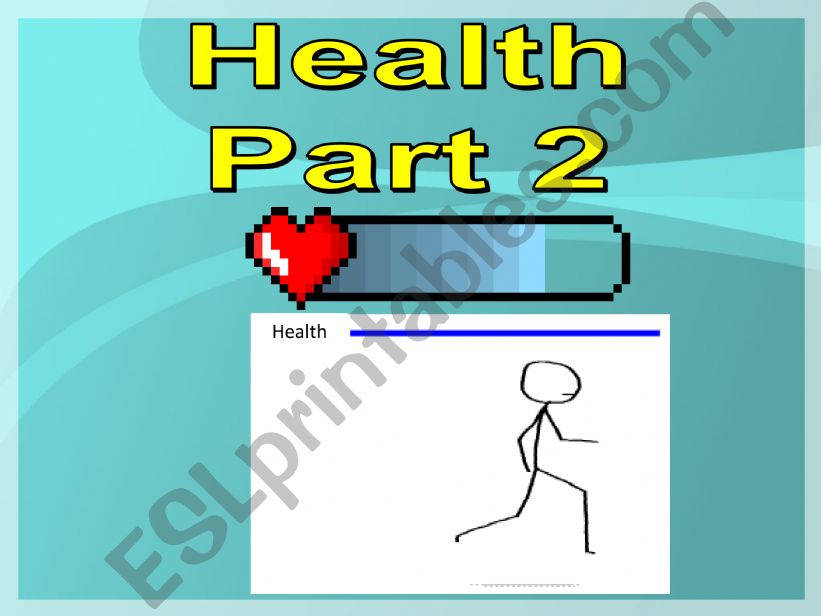 Health and Sickness Part 2 powerpoint