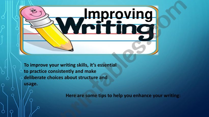 IMPROVING WRITING powerpoint