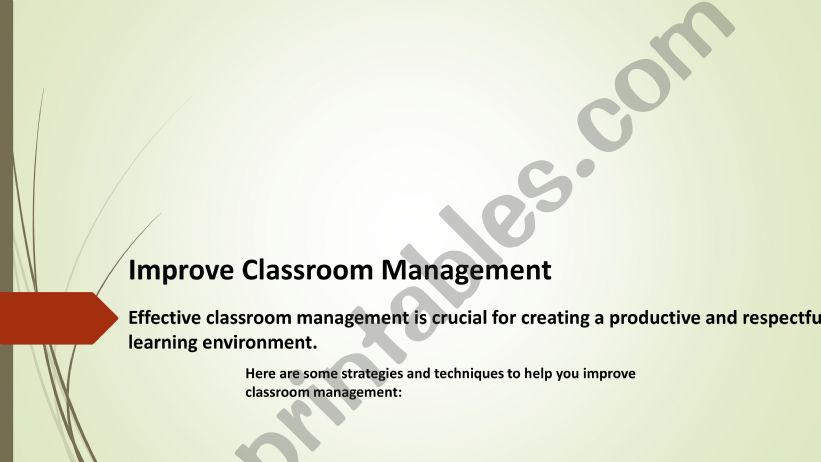 IMPROVING CLASSROOM MANAGEMENT