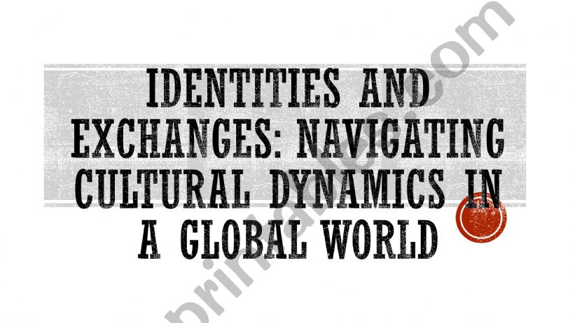 identities and exchanges powerpoint