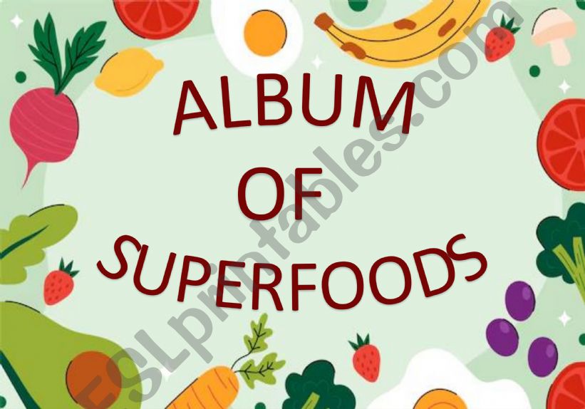 superfoods 1 powerpoint