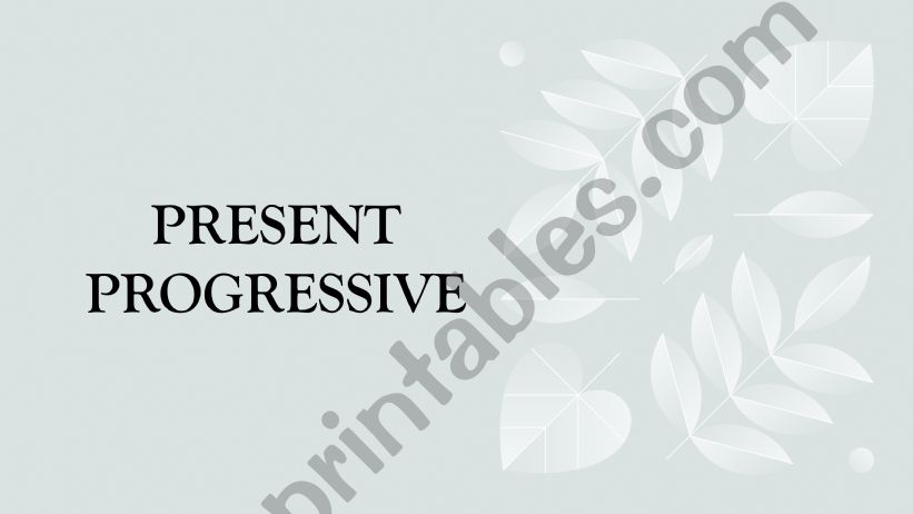 Present Progressive with Future Meaning 