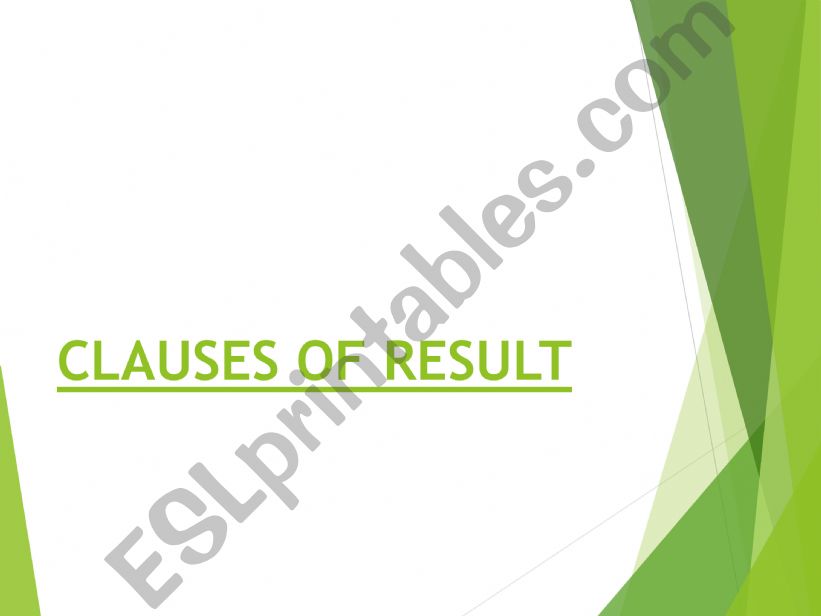 Clauses of results powerpoint