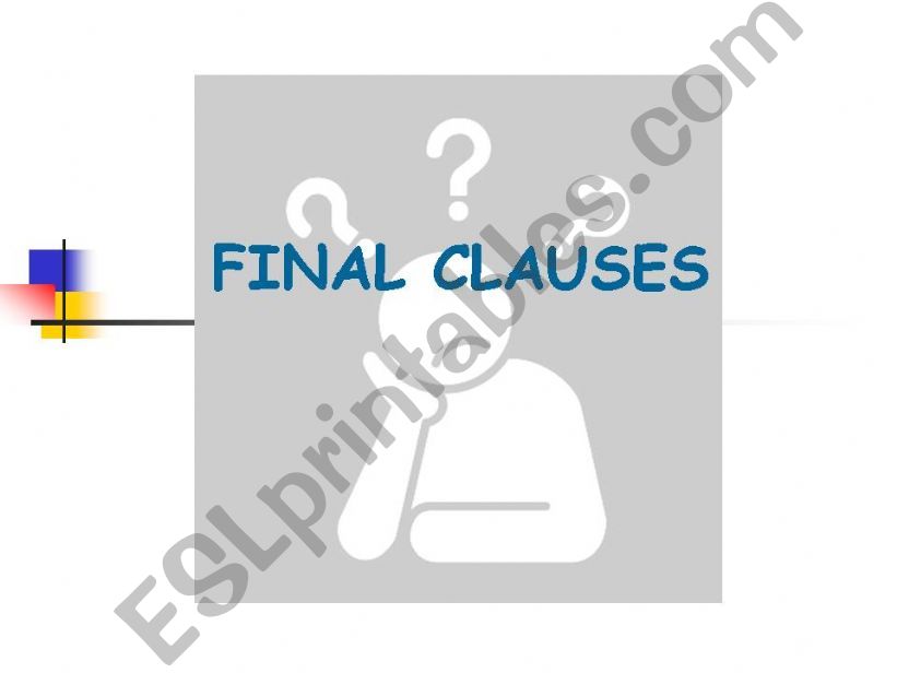 final clauses powerpoint