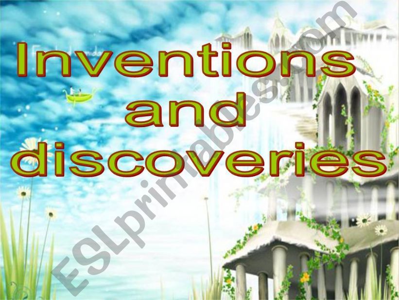 inventions and discoveries part 1