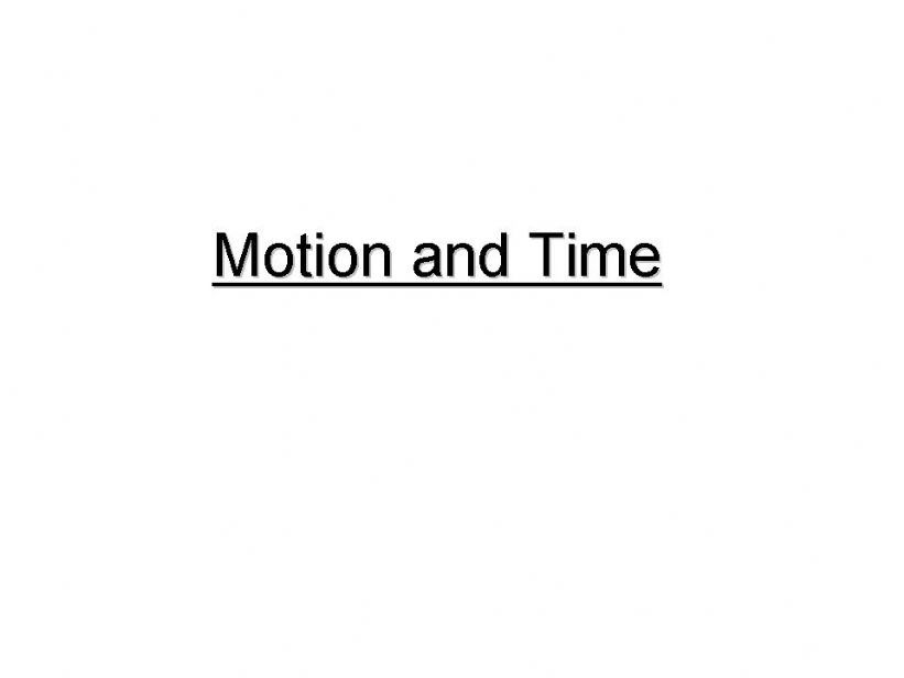 3 Motion and Time powerpoint