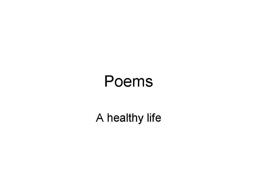 writing a poem-healthy life powerpoint
