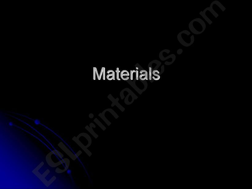 MATERIALS powerpoint