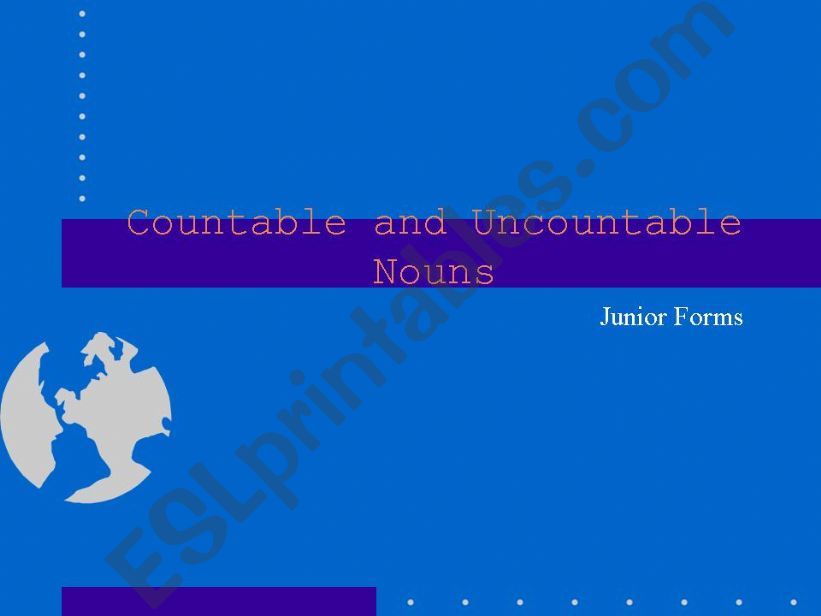 Countable and Uncountable nouns