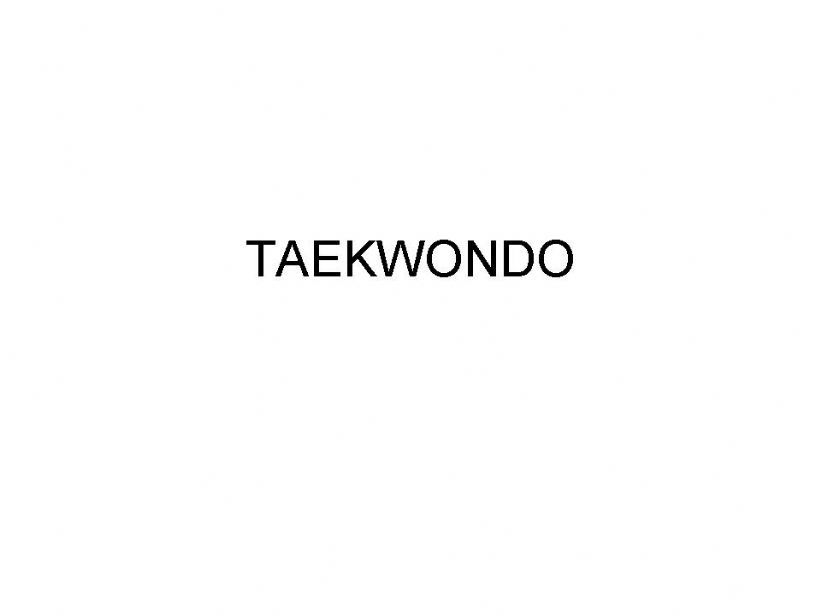 Taekwondo powerpoint