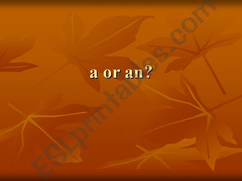 a or an? powerpoint