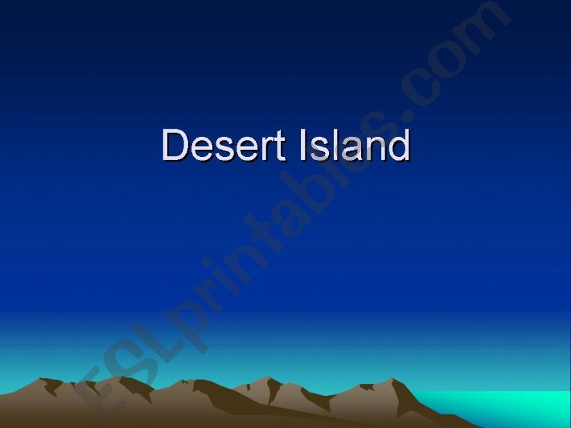 Desert Island Dilemma Speaking and listening task