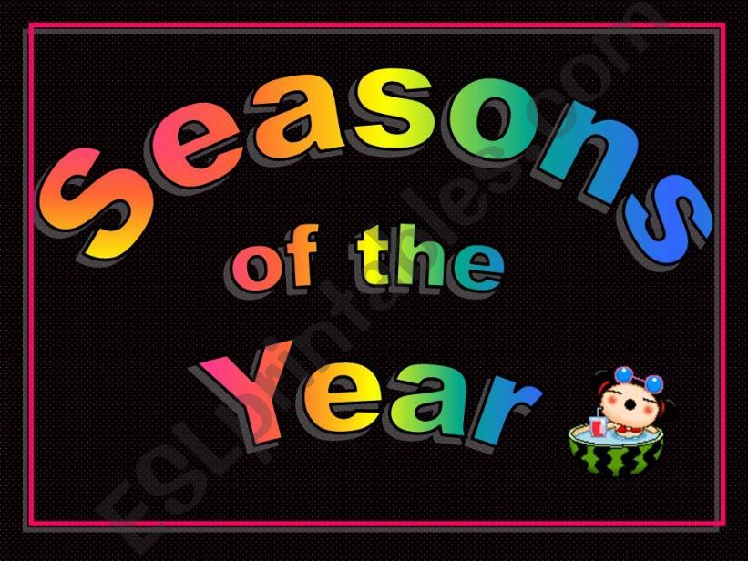 SEASONS OF THE YEAR (1/2) powerpoint