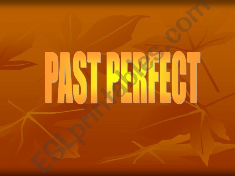 Past Perfect Part 1 powerpoint