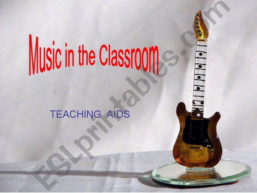 Music in the Classroom powerpoint