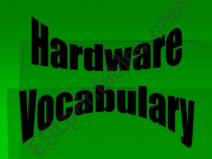 Hardware Vocabulary powerpoint