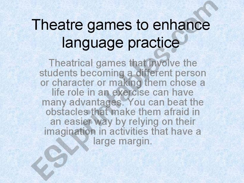 theatre games to enhance language practice