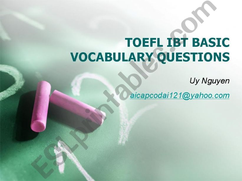 TOEFL IBT BASIC - VOCABULARY QUESTIONS