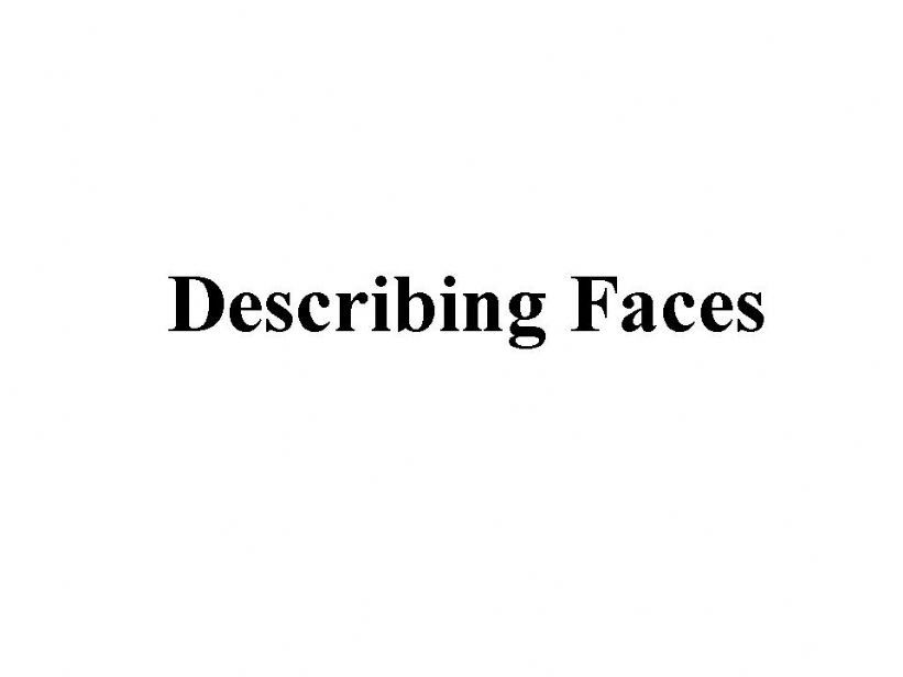 Describing Faces Presentation A