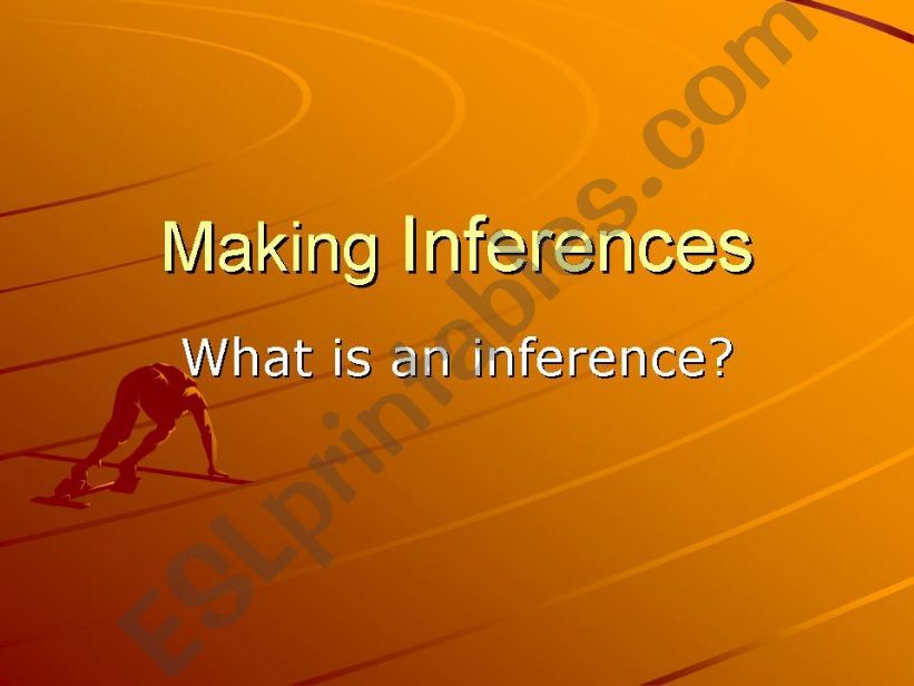 Making Inferences (Presentation 1) 