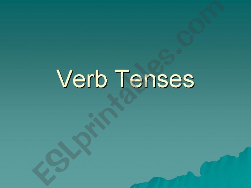 Verb Tenses powerpoint