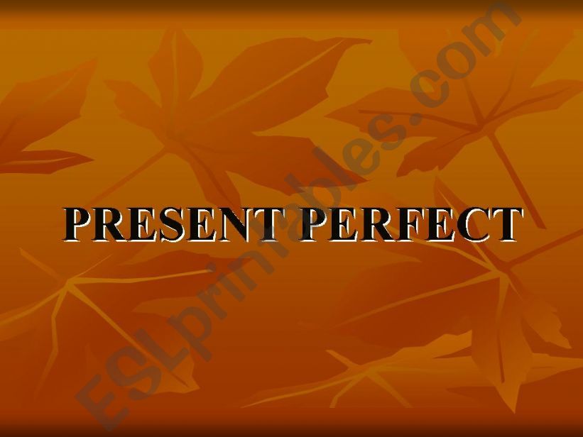 Present Perfect powerpoint