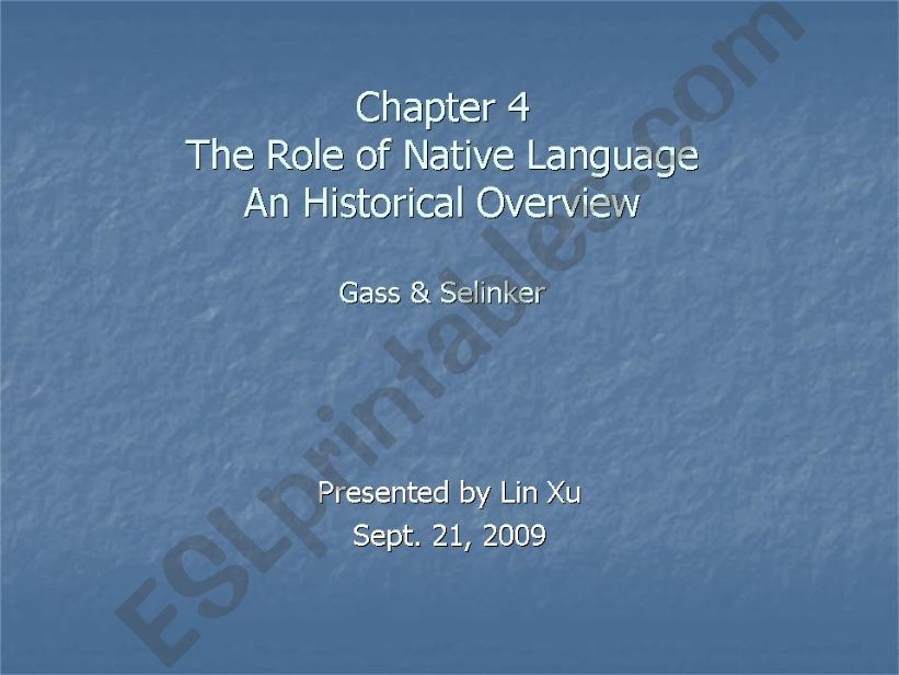 The role Native Langugae in SLA